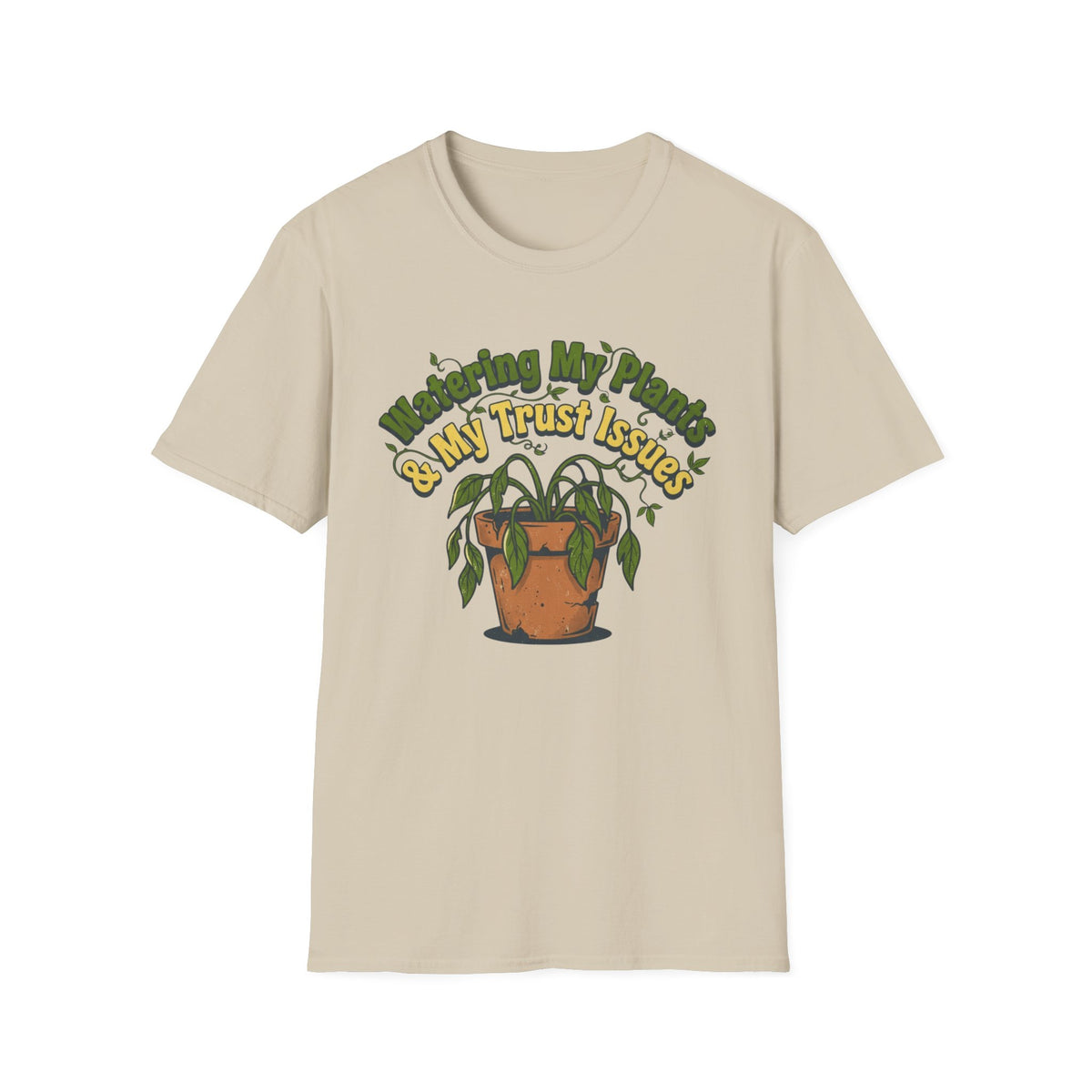 Plant & Trust Issues T-Shirt