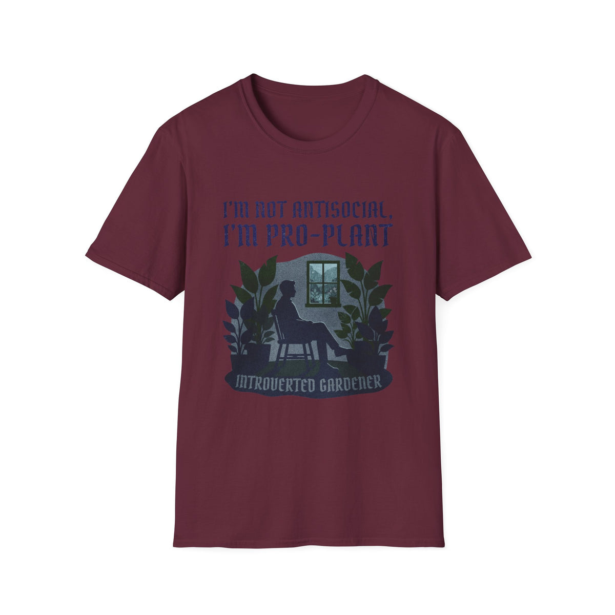 I'm Not Antisocial, I'm Pro-Plant Tee