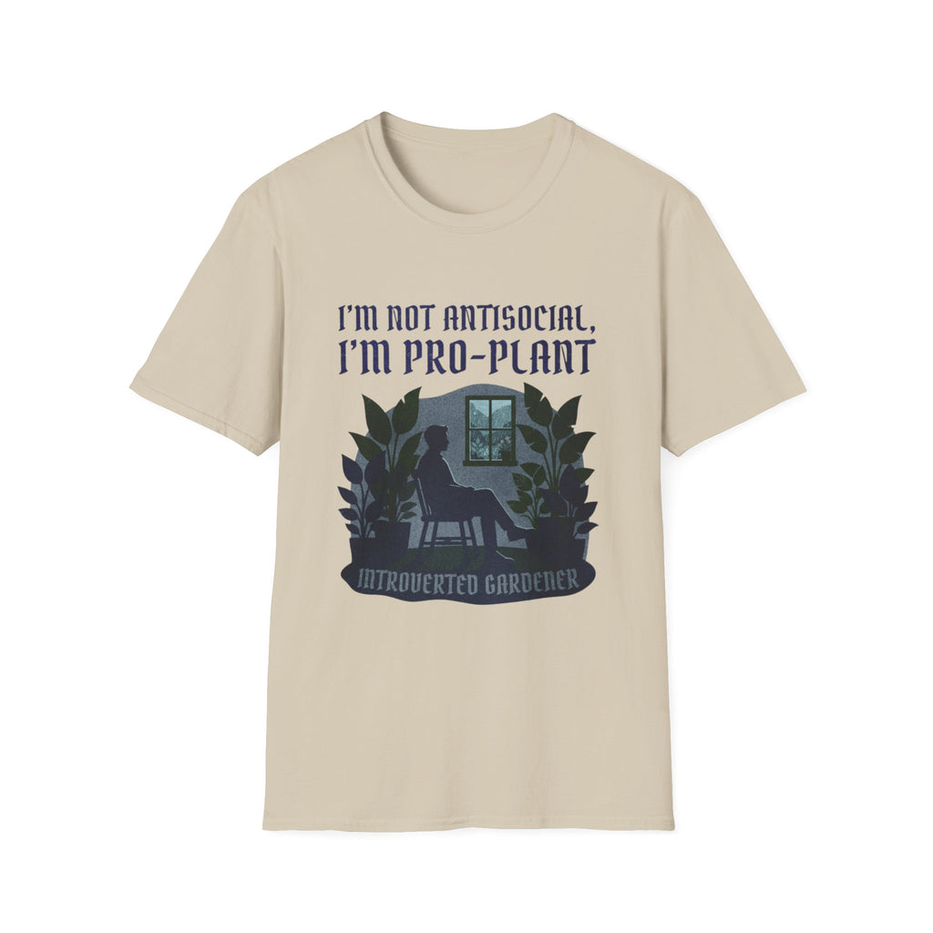 I'm Not Antisocial, I'm Pro-Plant Tee