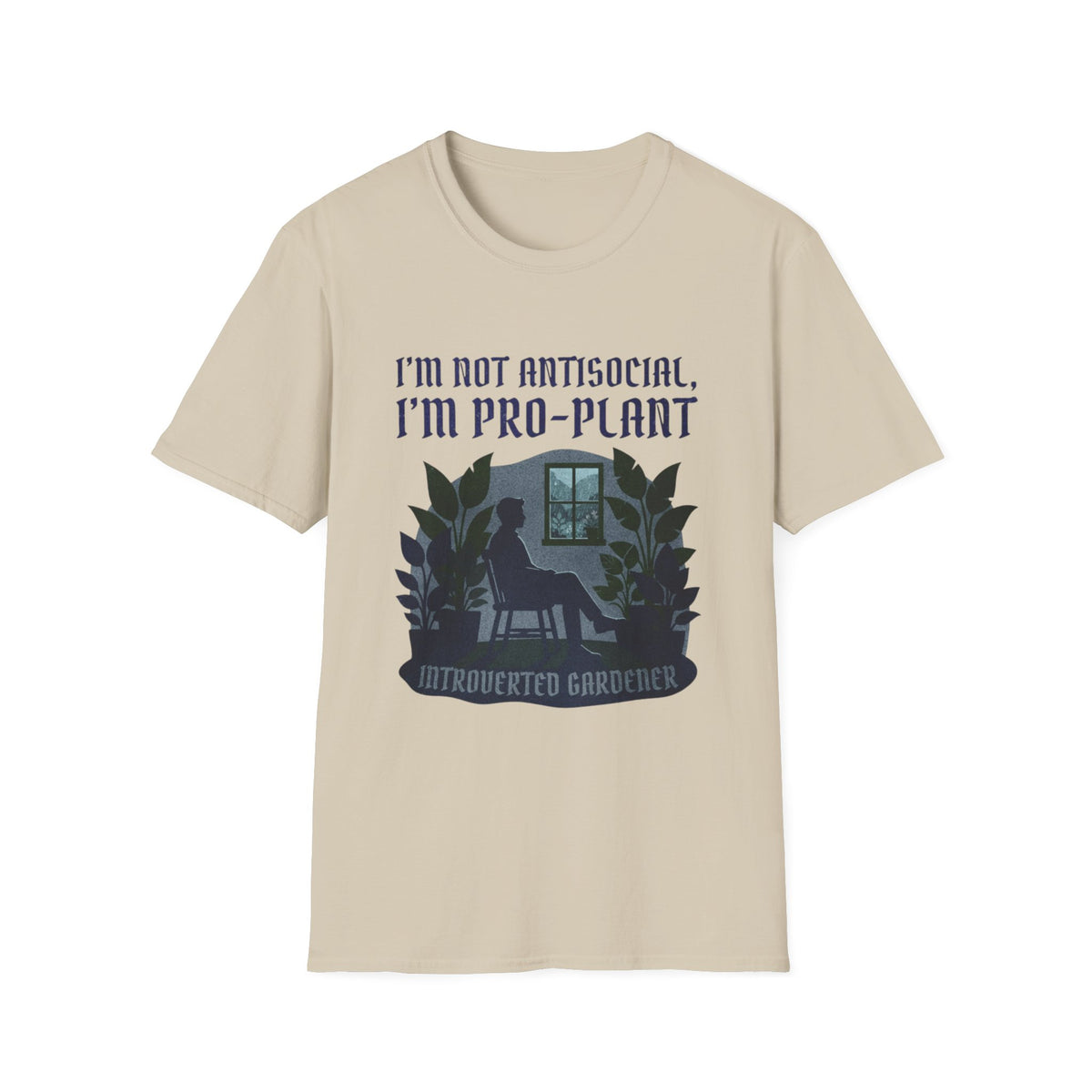 I'm Not Antisocial, I'm Pro-Plant Tee
