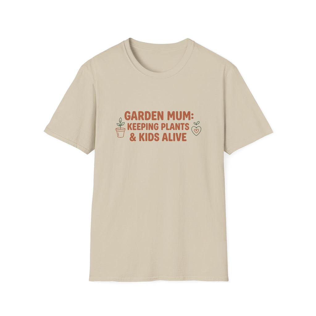 "Garden Mum: Keeping Plants & Kids Alive" T-Shirt