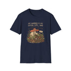 "My Garden Is My Social Life" T-Shirt