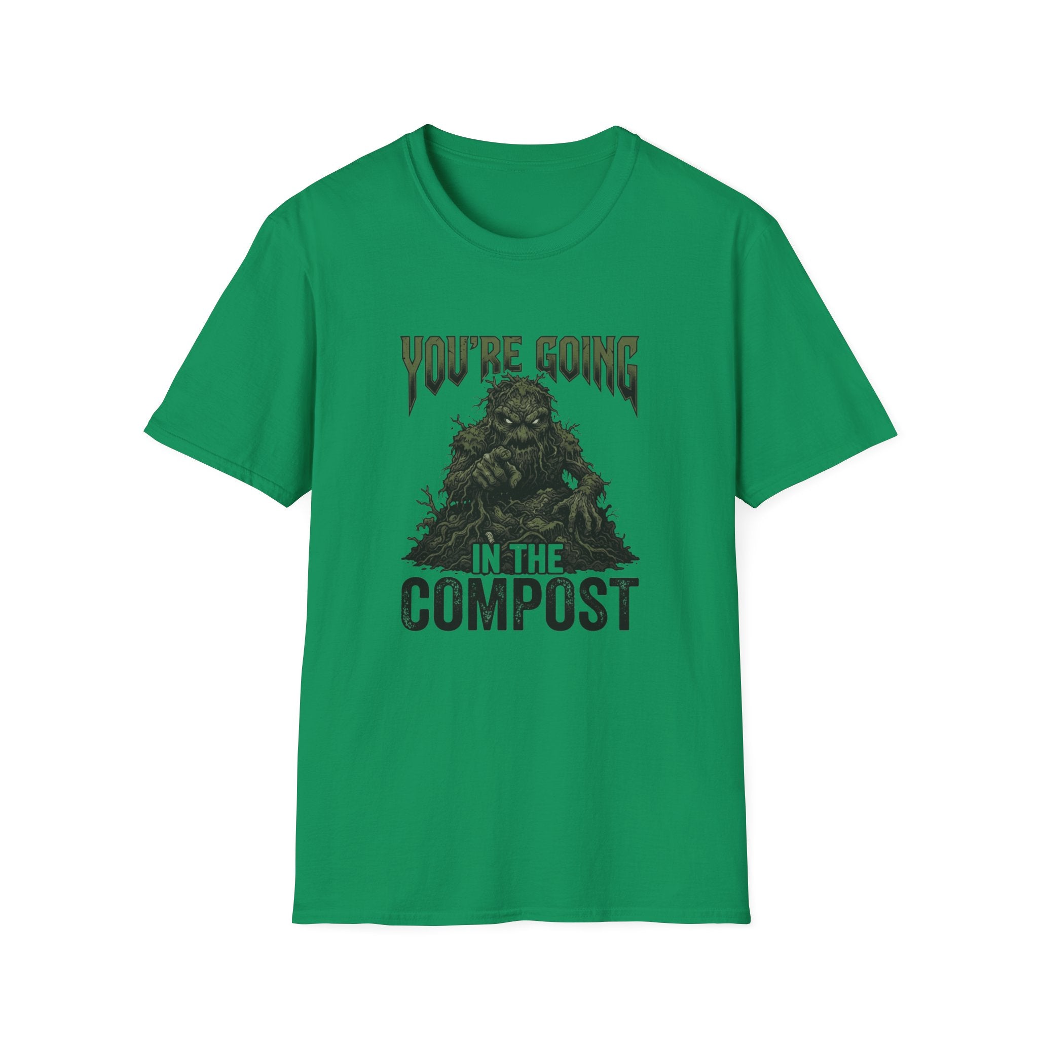 You’re Going In The Compost T-Shirt