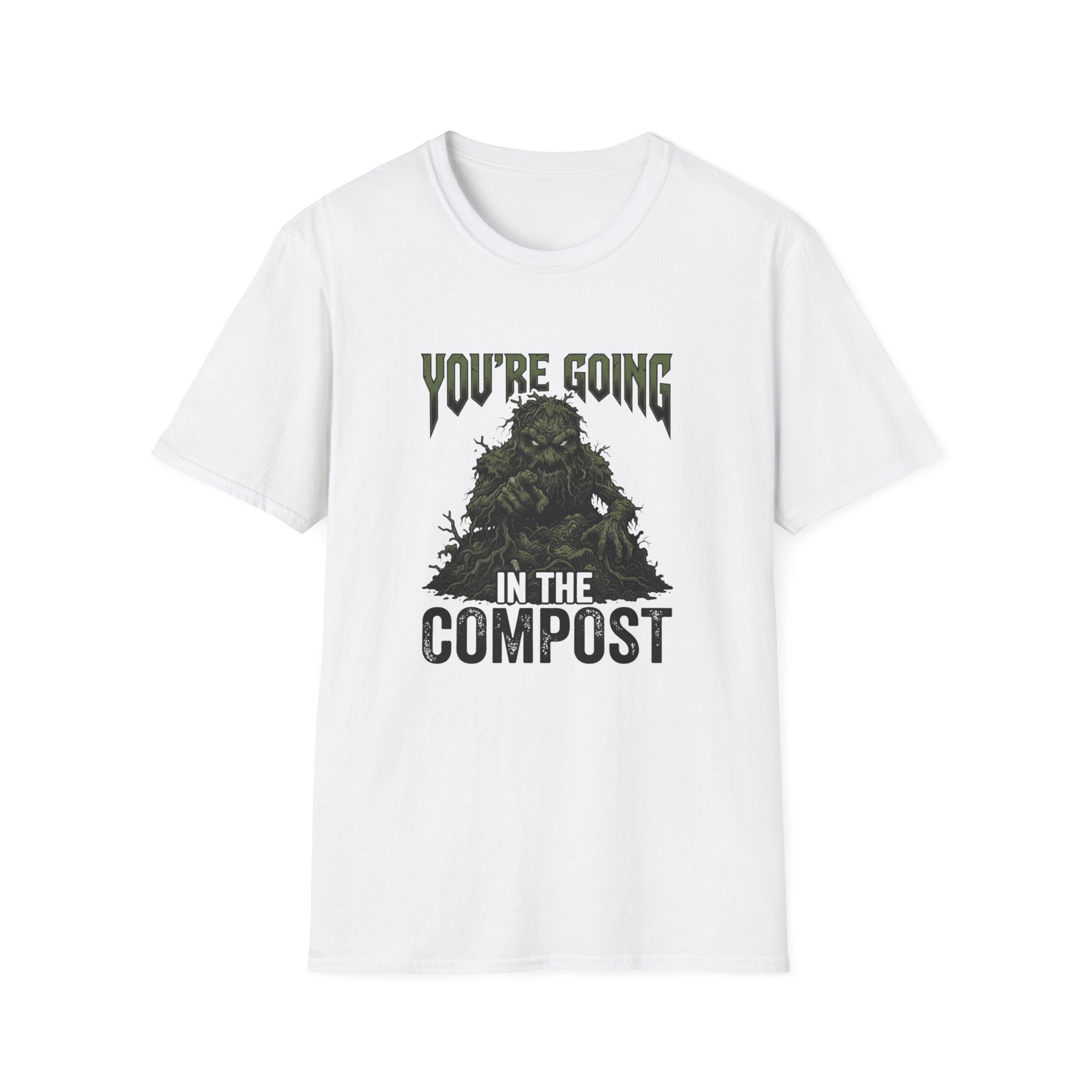 You’re Going In The Compost T-Shirt