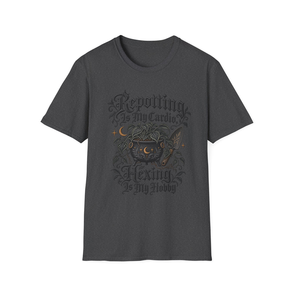 Repotting Is My Cardio T-Shirt