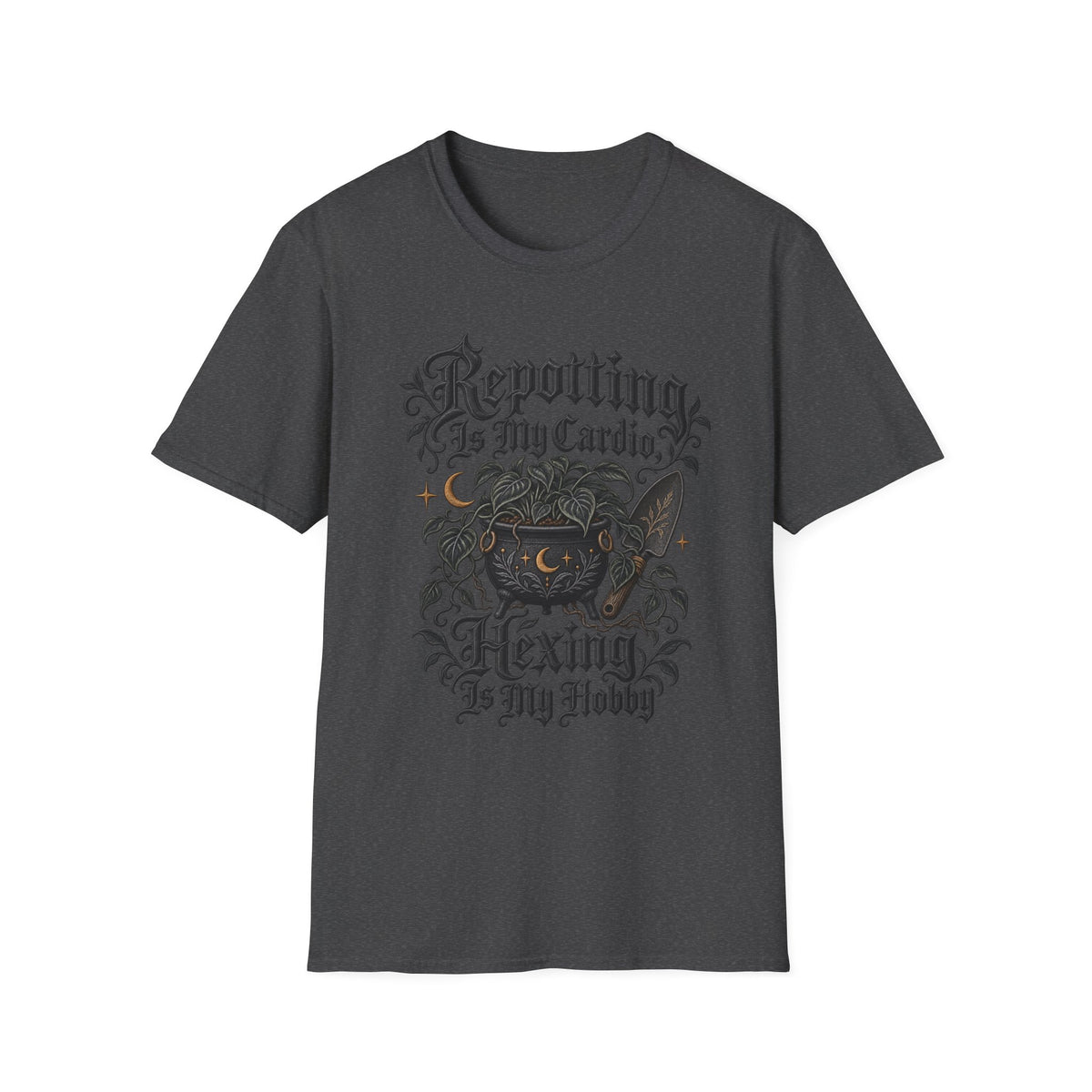 Repotting Is My Cardio T-Shirt