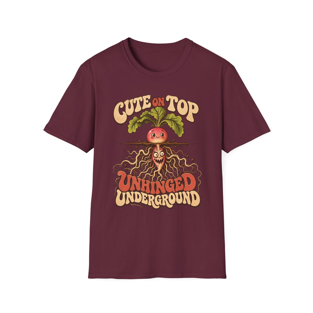 Cute On Top, Unhinged Underground T-Shirt