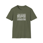 "I Talk to Plants Because People Are Exhausting" T-Shirt